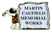 Martin Caufield Memorial Works